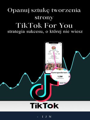 cover image of Opanuj sztukę tworzenia strony TikTok For You